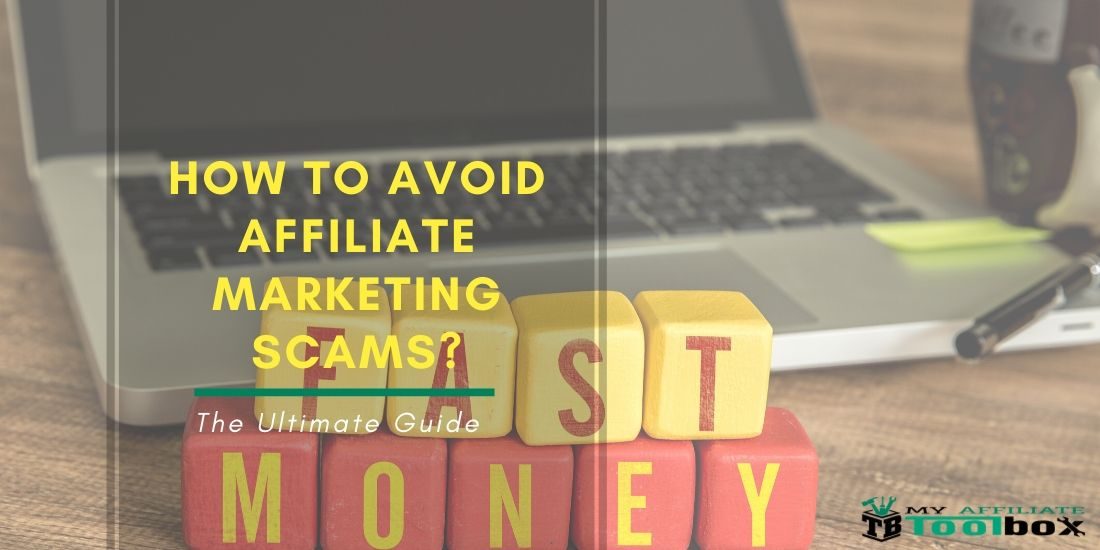 How to Avoid Affiliate Marketing Scams How to Avoid Affiliate Marketing Scams?